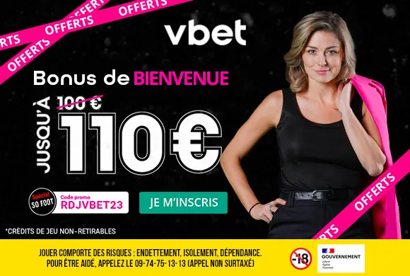 Bonus VBET : 110€ en EXCLU pour parier ce week-end (PSG &#8211; Lyon, Man City &#8211; Liverpool, Dortmund &#8211; Bayern&#8230;)