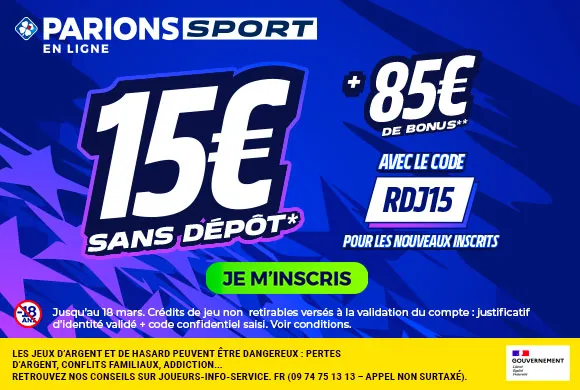 Bonus ParionsSport En Ligne : 15€ offerts sans déposer d&rsquo;argent en EXCLU !